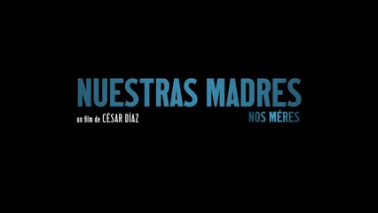 Nuestras madres (2019) Streaming VOST-FRENCH