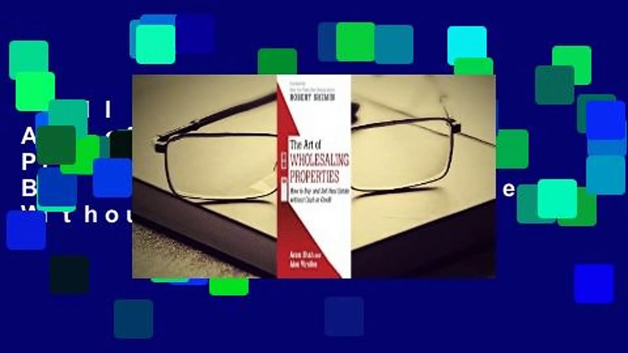 Full version The Art of Wholesaling Properties How to Buy and Sell