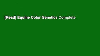 [Read] Equine Color Genetics Complete