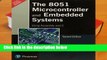 [Read] The 8051 Microcontrollers   Embedded Systems  Best Sellers Rank : #5