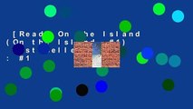 [Read] On the Island (On the Island, #1)  Best Sellers Rank : #1