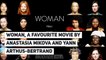 WOMAN, a favourite film by Anastasia Mikova and Yann Arthus-Bertrand