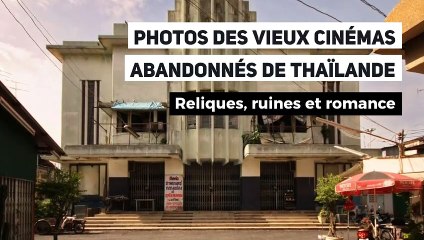 Photos des vieux cinémas abandonnés de Thaïlande