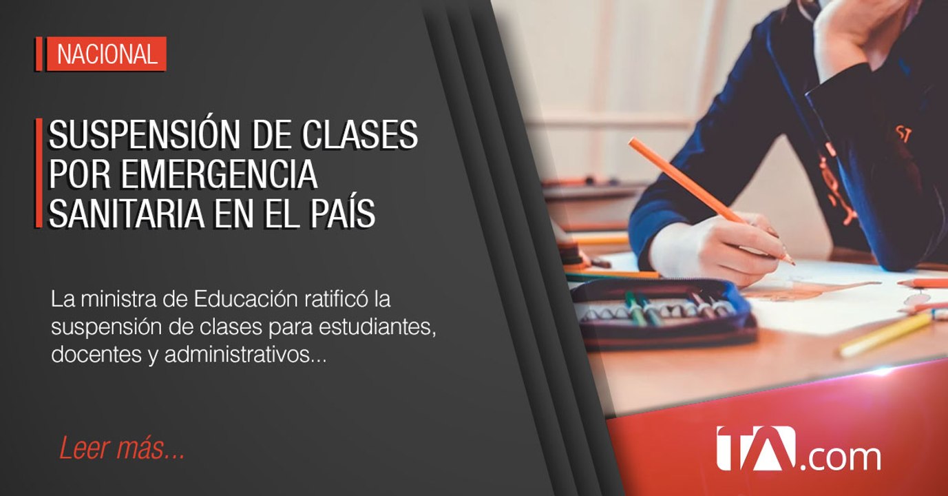 Ministra de Educación ratificó la suspensión de clases para estudiantes, docentes y administrativos