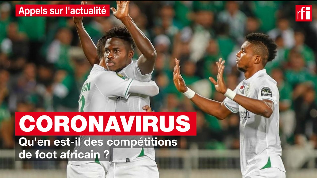 Coronavirus :  qu'en est-il des compétitions de foot africain ?