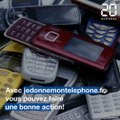 Faites une bonne action avec votre vieux téléphone!