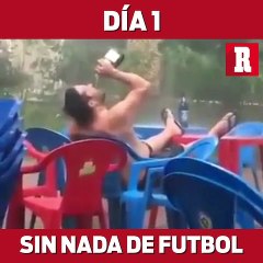 Día 1 sin nada de futbol