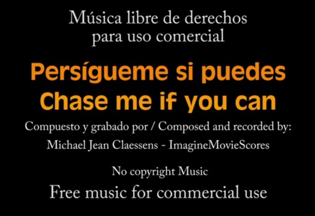 Persigueme_si_puedes / Chase me if you can /_Música libre de derechos / Royalty free music