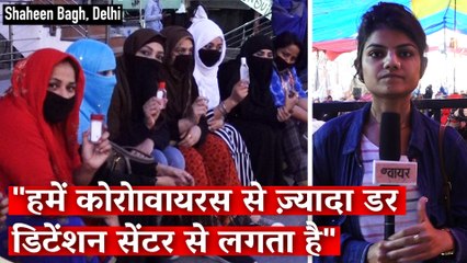 Shaheen Bagh: 'We'll Guard Against Coronavirus But Fear Detention Centres More than the Disease'