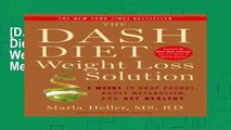 [D.o.w.n.l.o.a.d] The Dash Diet Weight Loss Solution: 2 Weeks to Drop Pounds, Boost Metabolism,