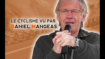 Chronique - Daniel Mangeas : "Je pense et j'espère que le Tour de France se fera"