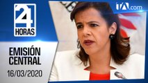 Noticias Ecuador: Noticiero 24 Horas, 16/03/2020 (Emisión Central)