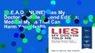 [R.E.A.D ONLINE] Lies My Doctor Told Me Second Edition: Medical Myths That Can Harm Your Health