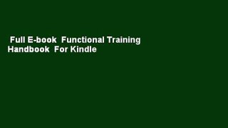 Full E-book  Functional Training Handbook  For Kindle