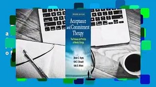 Full version  Acceptance and Commitment Therapy, Second Edition: The Process and Practice of