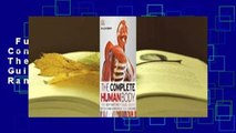 Full version  The Complete Human Body: The Definitive Visual Guide  Best Sellers Rank : #2