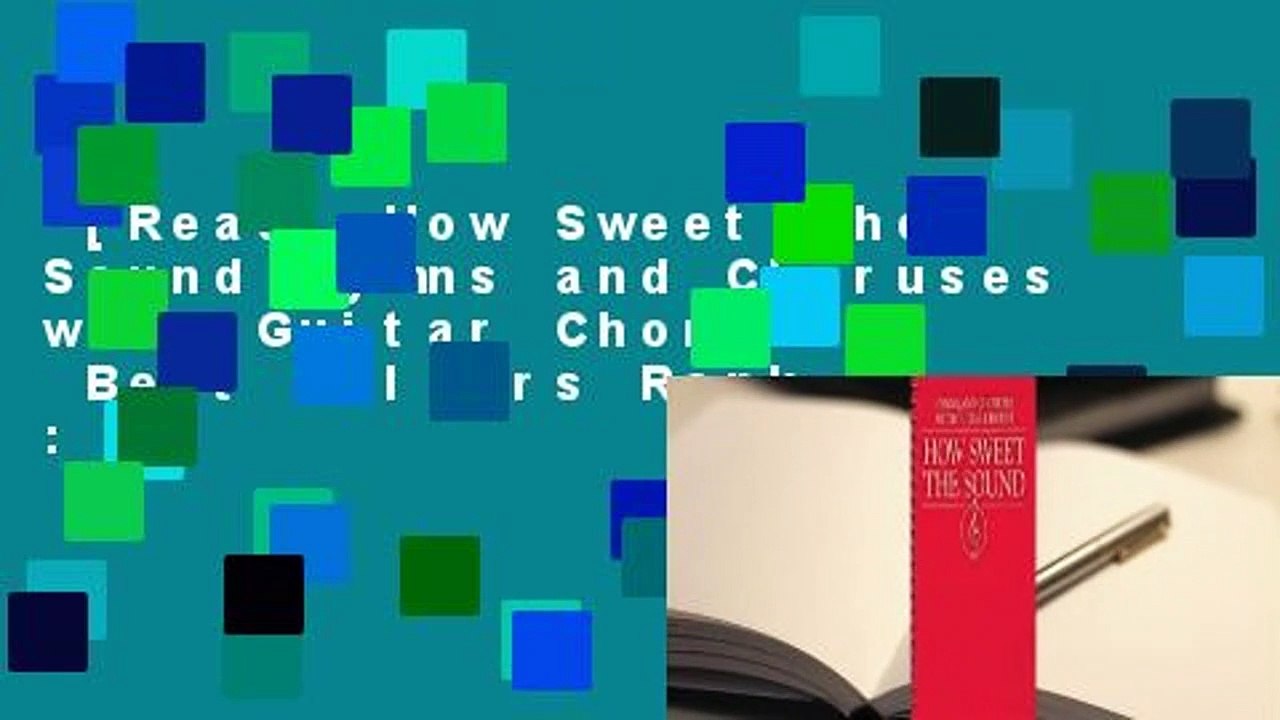 [Read] How Sweet the Sound Hymns and Choruses with Guitar Chords  Best Sellers Rank : #1