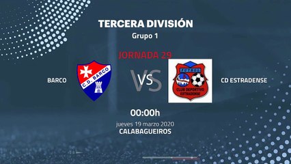 Previa partido entre Barco y CD Estradense Jornada 29 Tercera División