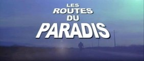 LES ROUTES DU PARADIS | générique TV ᴴᴰ