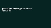 [Read] Self-Working Card Tricks  For Kindle