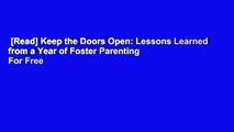 [Read] Keep the Doors Open: Lessons Learned from a Year of Foster Parenting  For Free