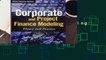 [Read] Corporate and Project Finance Modeling: Theory and Practice (Wiley Finance)  For Online