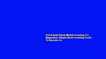 Full E-book Stock Market Investing For Beginners- Simple Stock Investing Guide To Become An