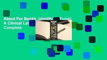 About For Books  Identifying Fungi: A Clinical Laboratory Handbook Complete