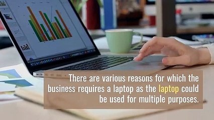 Why Does a Business Need a Laptop?