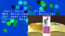 Full Version  Flask Web Development: Developing Web Applications with Python  Best Sellers Rank :