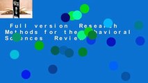 Full version  Research Methods for the Behavioral Sciences  Review