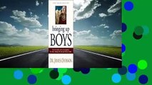 [Read] Bringing Up Boys  For Free