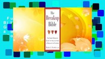 Full E-book  The Breakup Bible: The Smart Woman's Guide to Healing from a Breakup or Divorce  For