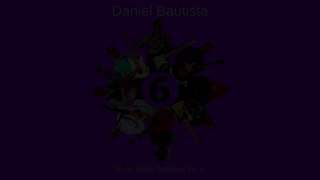 Daniel Bautista - Home Video Sessions Vol. 6 (available now)