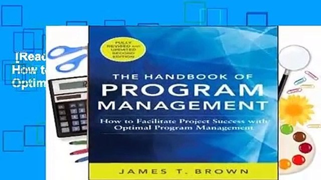 [Read] The Handbook of Program Management: How to Facilitate Project Success with Optimal Program