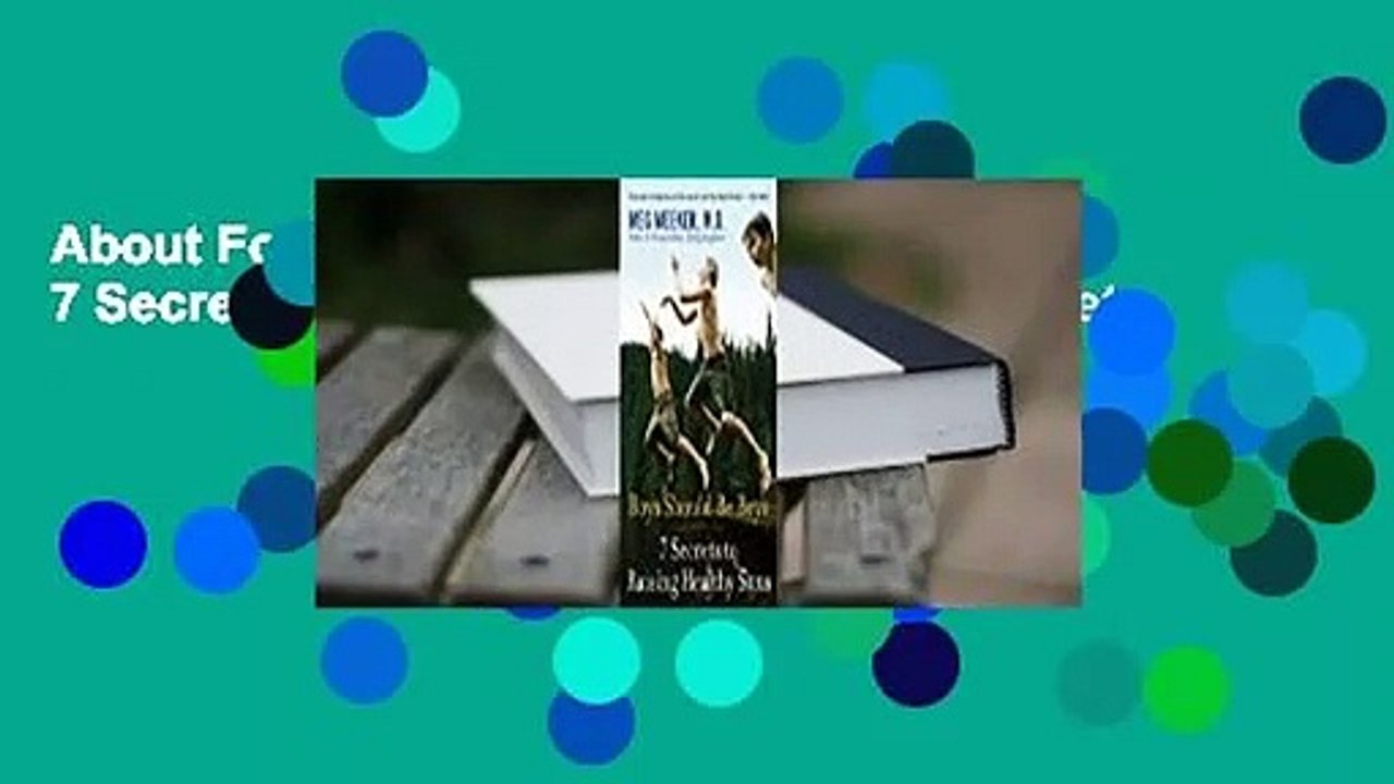 About For Books  Boys Should Be Boys: 7 Secrets to Raising Healthy Sons Complete