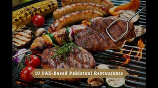 10 UAE Based Indian And Pakistani Restaurants