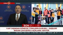 Çavuşoğlu: Avrupa'dan 3 bin 614 Türk vatandaşı getirilecek