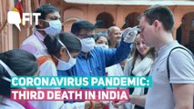 Coronavirus Claims Third Life in India, Health Ministry Confirms 137 Cases