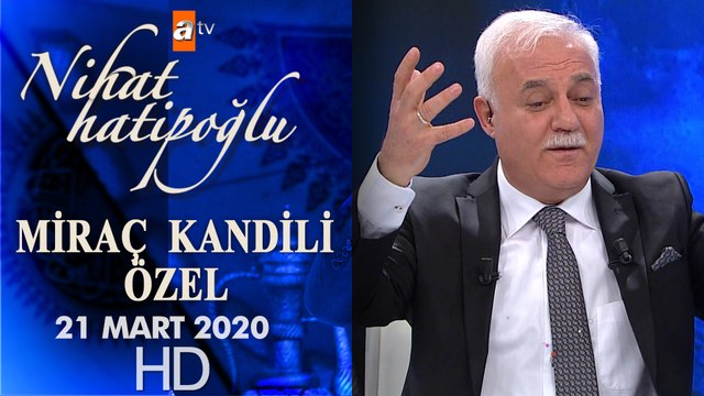 Nihat Hatipoğlu İle Miraç Kandili Özel Salı atv'de !