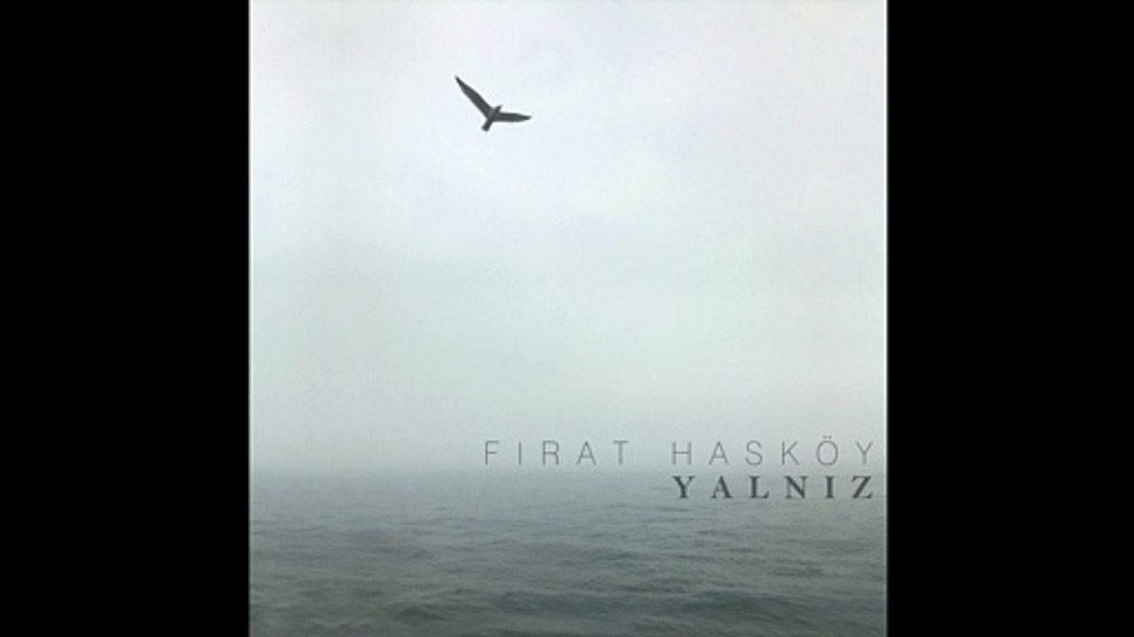 Fırat Hasköy - Orman (Official Audio) #Yalnız