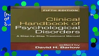 [R.E.A.D ONLINE] Clinical Handbook of Psychological Disorders: A Step-by-Step Treatment Manual