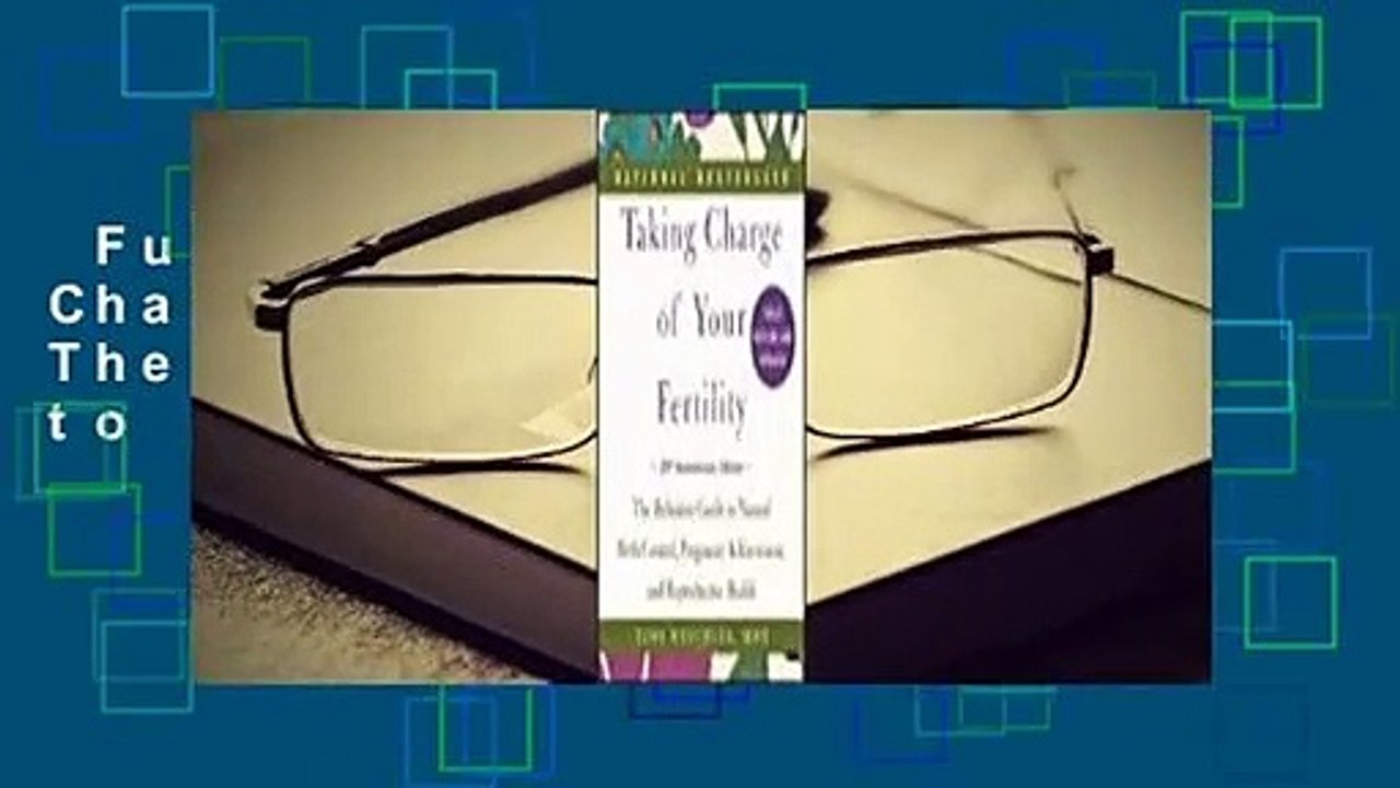 Full version  Taking Charge of Your Fertility: The Definitive Guide to Natural Birth Control,