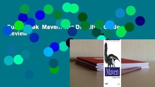 Full E-book  Maven: The Definitive Guide  Review