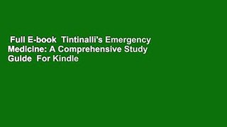Full E-book  Tintinalli's Emergency Medicine: A Comprehensive Study Guide  For Kindle