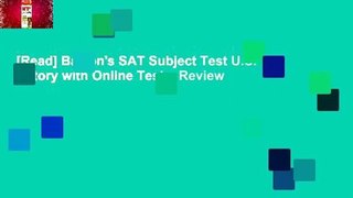 [Read] Barron's SAT Subject Test U.S. History with Online Tests  Review