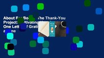 About For Books  The Thank-You Project: Cultivating Happiness One Letter of Gratitude at a Time