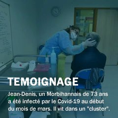 Jean-Denis, infecté par le coronavirus témoigne