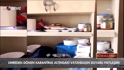Umre'den dönen karantina altındaki vatandaşın duyarlı paylaşımı