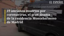 19 ancianos muertos por coronavirus, el gran drama de la residencia Montehermoso de Madrid